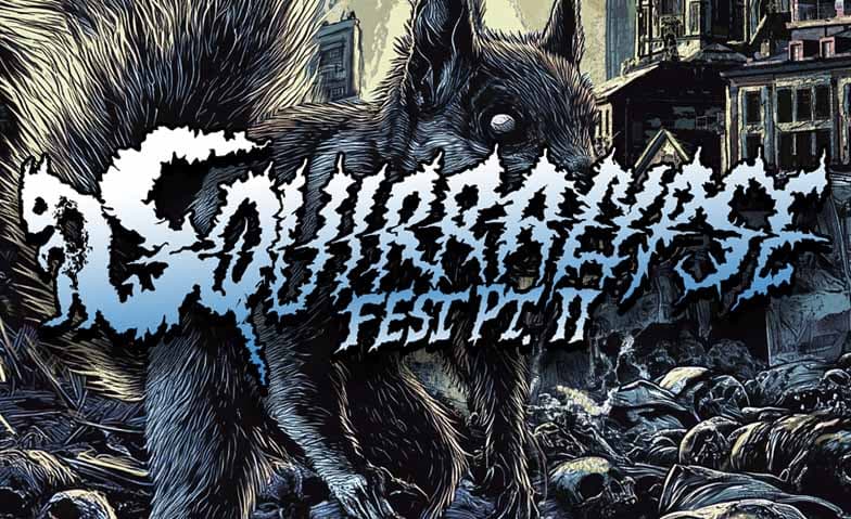 SQUIRRALYPSE FEST PT. II