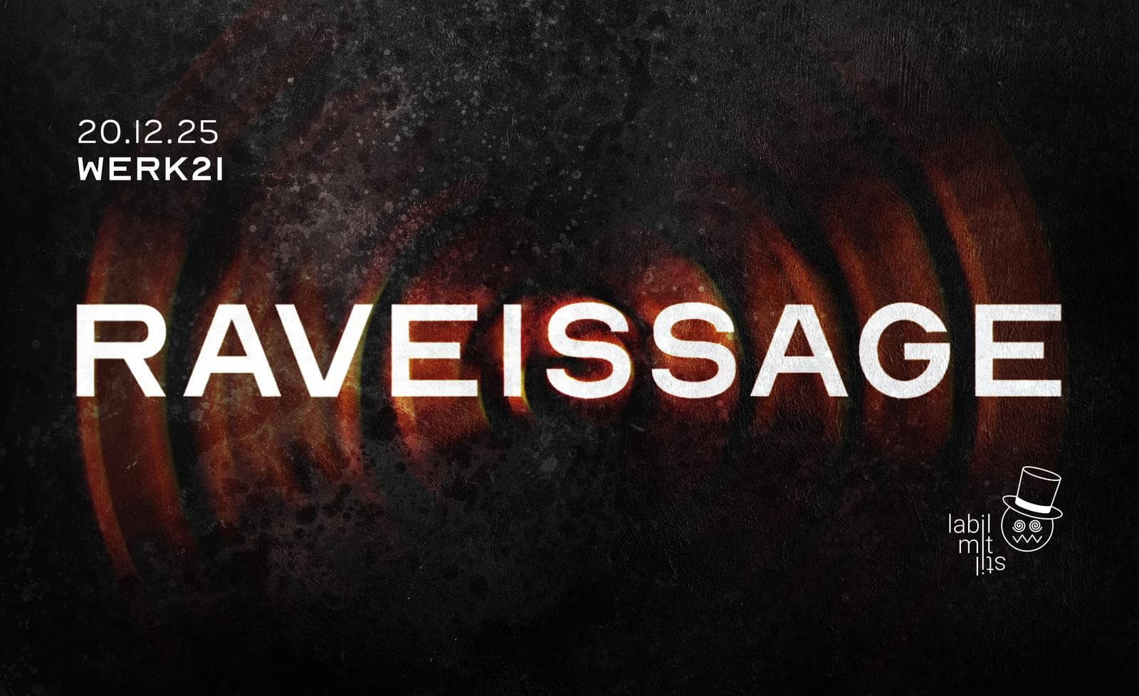 Raveissage by Labil mit Stil