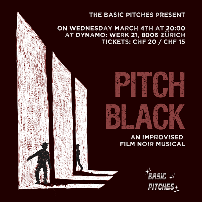 PITCH BLACK - An Improvised Film Noir Musical