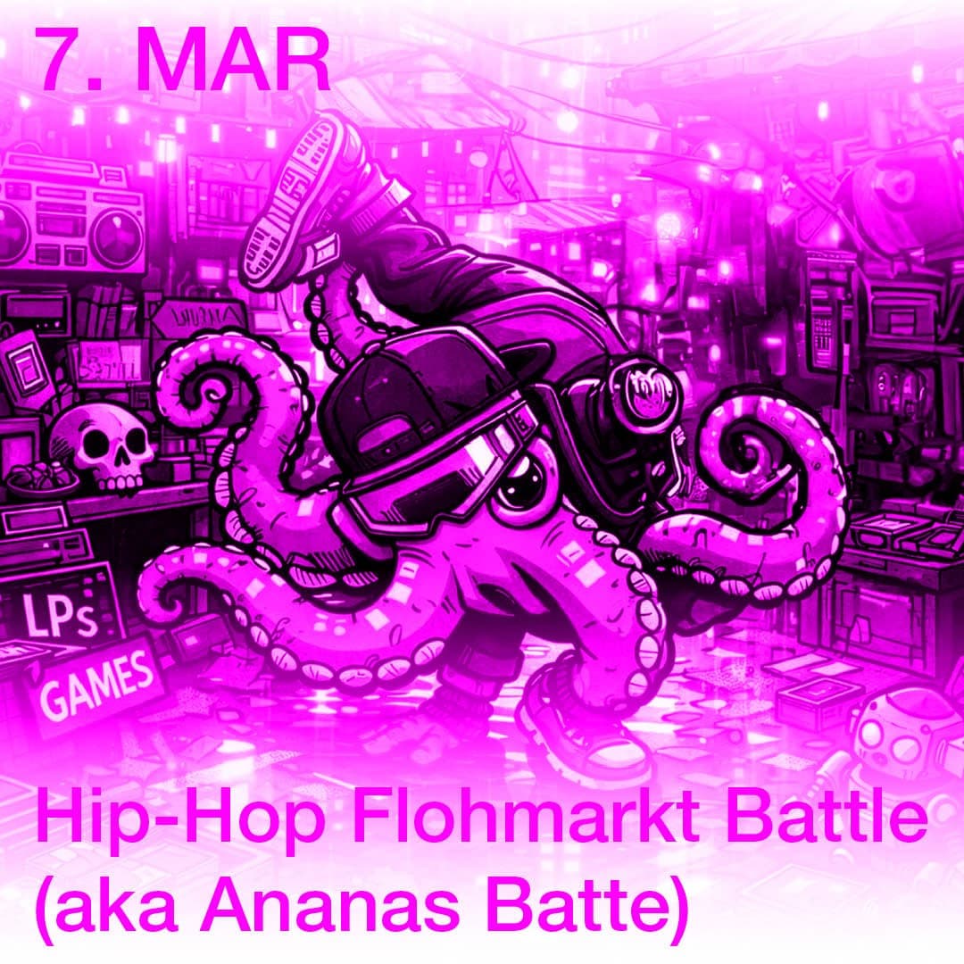 Hip Hop Flohmarkt aka Ananas Battle
