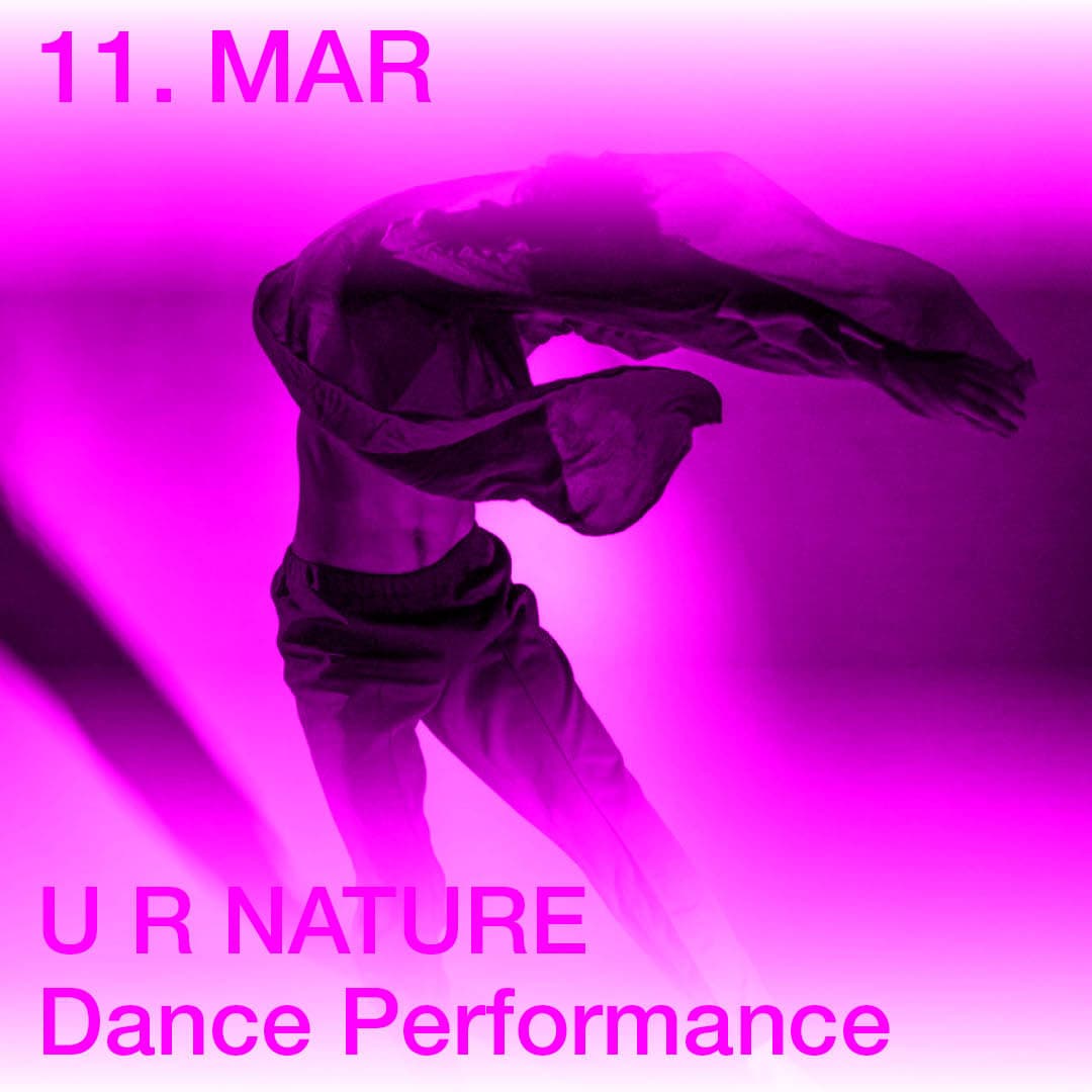 U R NATURE | Dance Performance