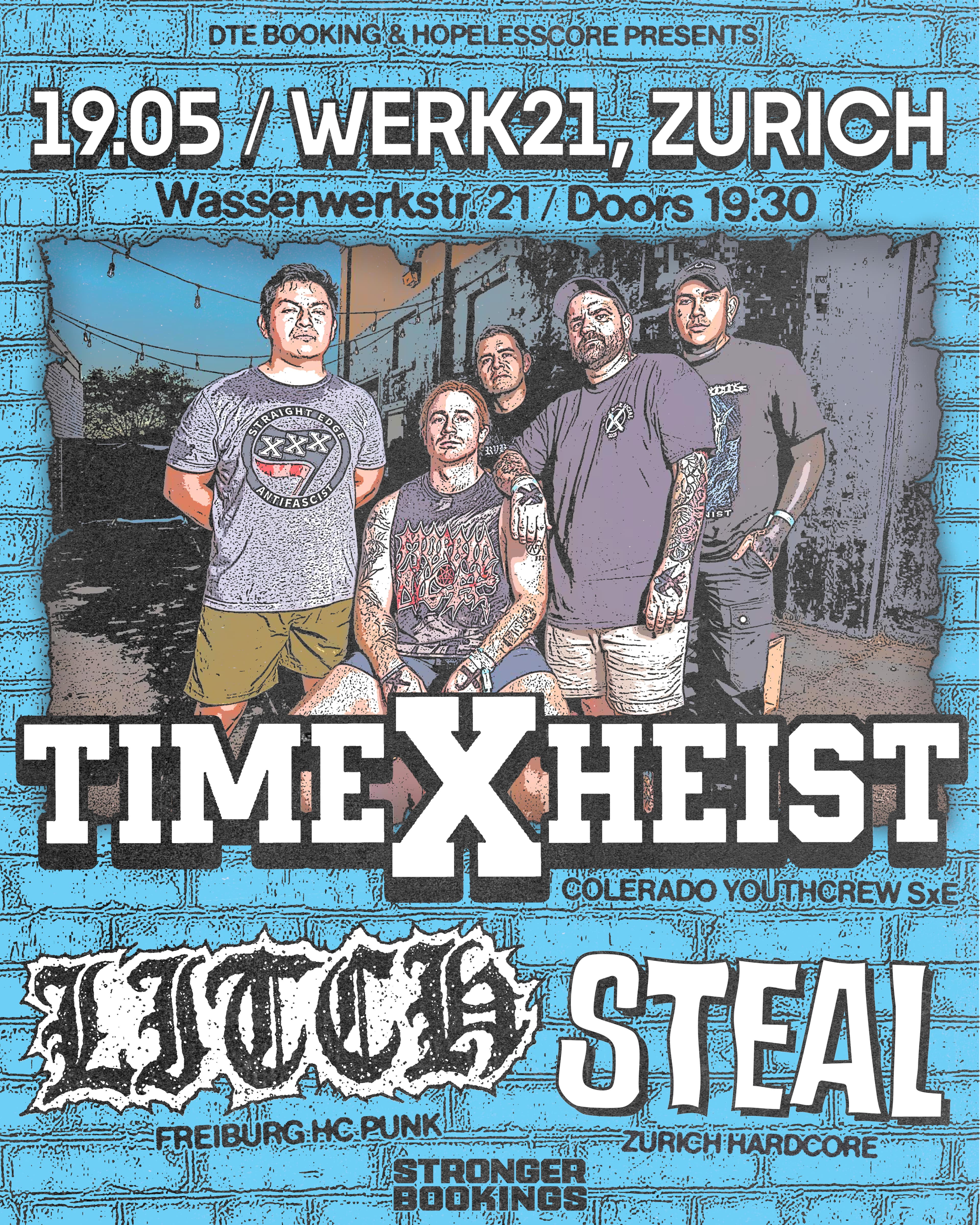 TimeXHeist (USA) w/ LITCH (DE) & STEAL (CH)