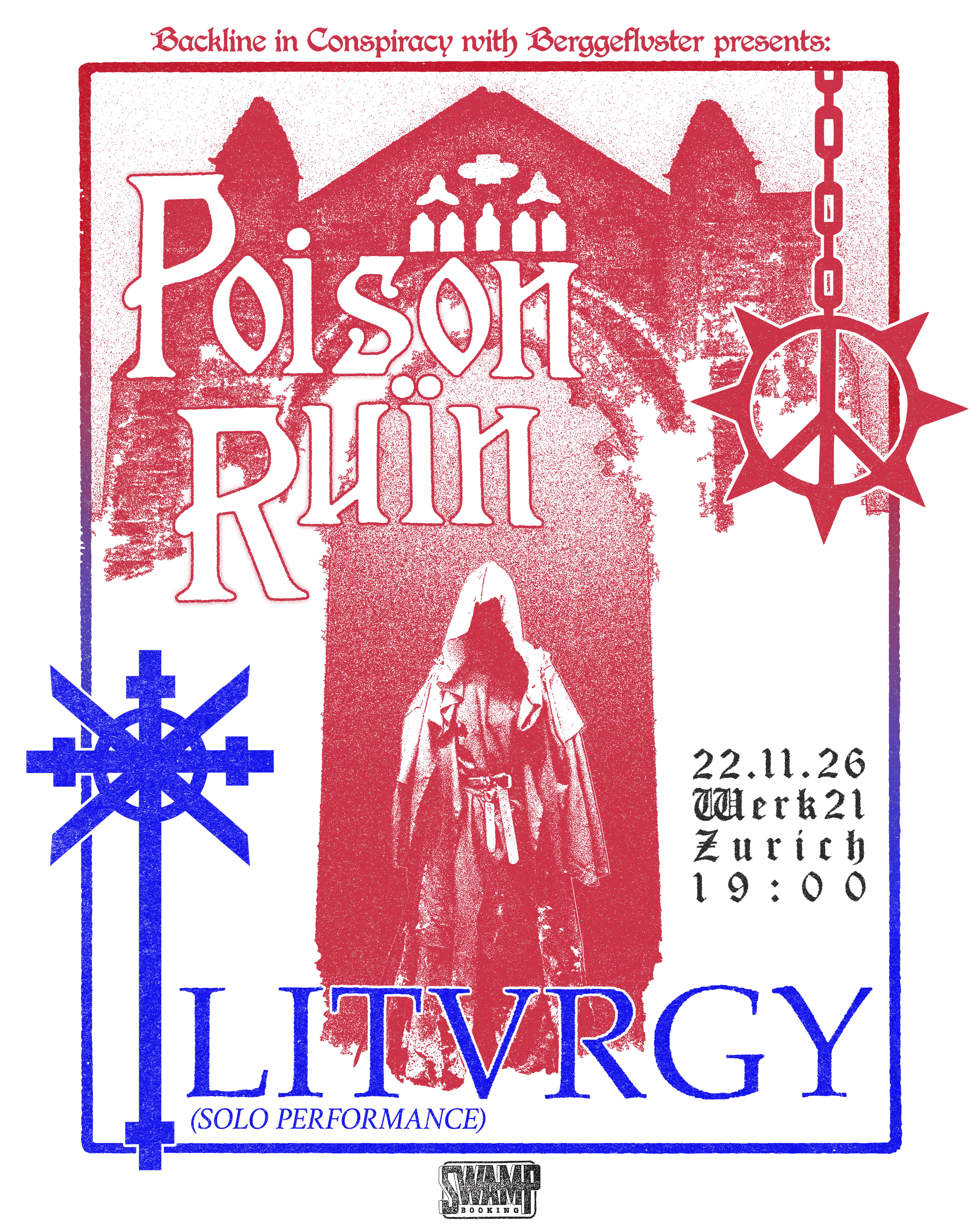 POISON RUIN + LITURGY (SOLO)