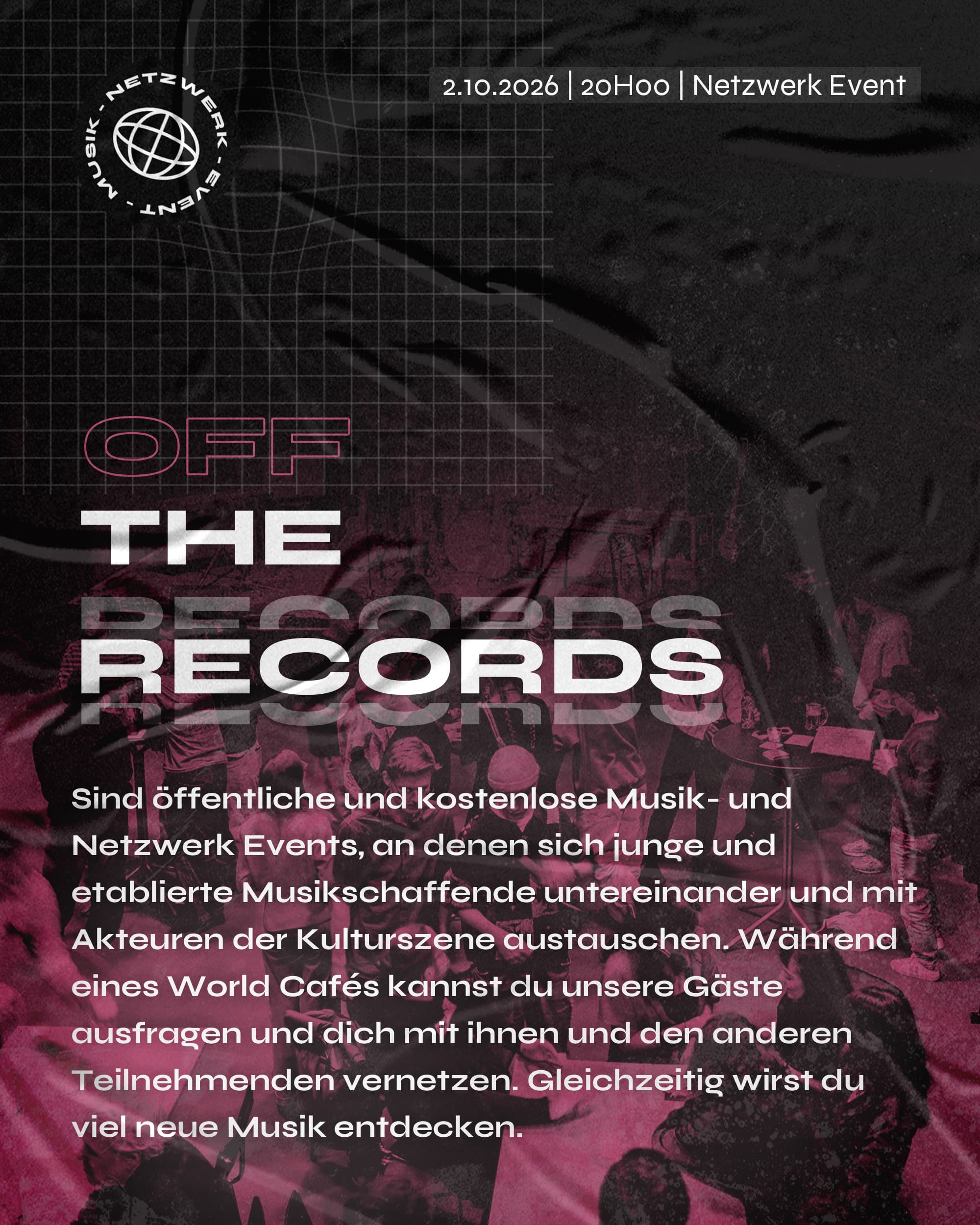 OFF THE RECORDS MUSIK NETZWERK EVENT